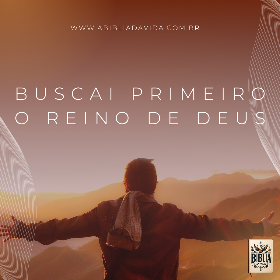 Buscai primeiro o Reino de Deus