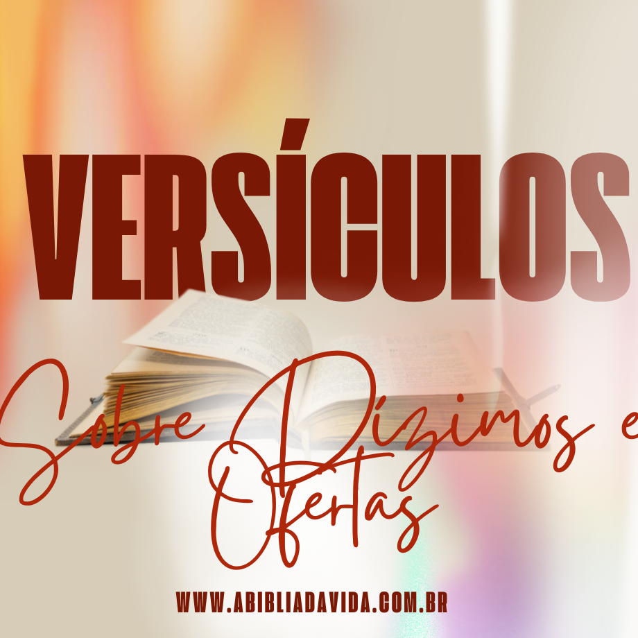 Versículos sobre Dízimos e Ofertas