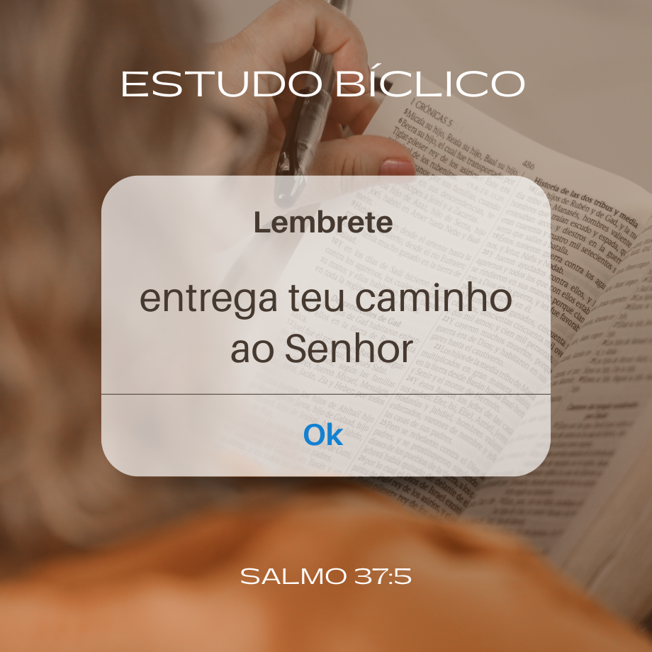 entrega teu caminho ao Senhor