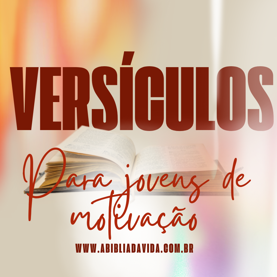 versículos para jovens de motivação