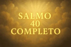 Salmo 40 completo: Uma Jornada de Espera, Fé e Gratidão